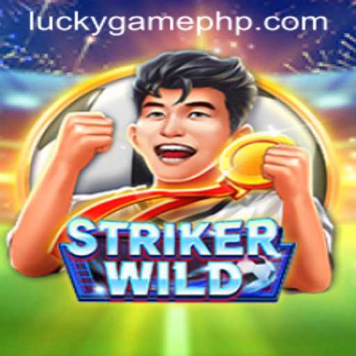StrikerWILD: The LuckyGame Taking the Gaming World by Storm
