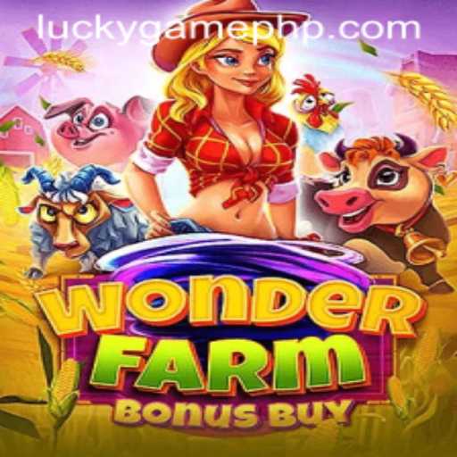 Unveiling the Thrills of WonderFarmBonusBuy: A LuckyGame Adventure